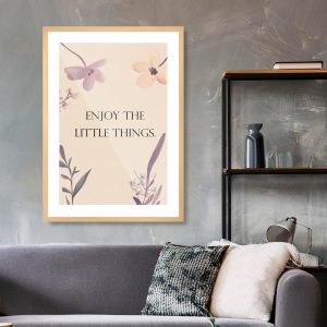 Πόστερ - Αφίσα Απόλαυσε τις Μικρές Στιγμές - Decotek 33825