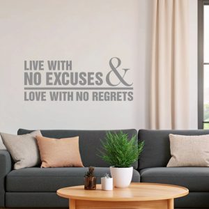 Αυτοκόλλητο Τοίχου No Excuses - Decotek 09949
