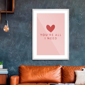 Ποστερ - Αφίσα You're All I Need - Decotek 33941