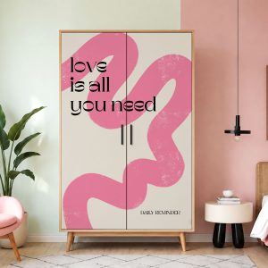 Αυτοκόλλητο Ντουλάπας Love Is All You Need - Decotek 70795